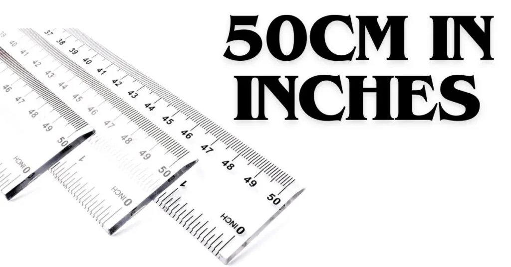 50cm in inches