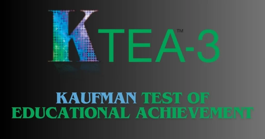 kaufman test of educational achievement