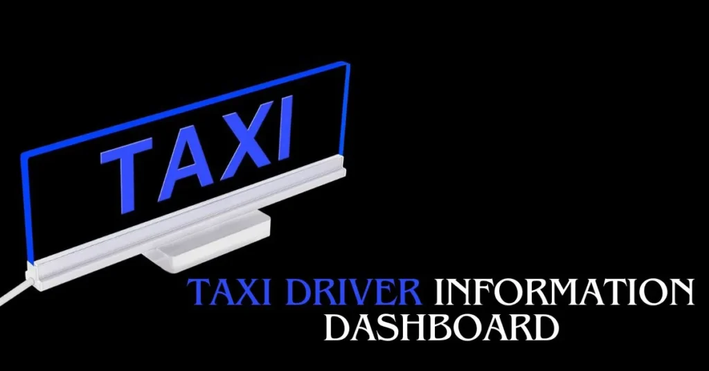 taxi driver information dashboard