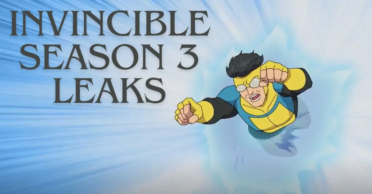 invincible season 3 leaks