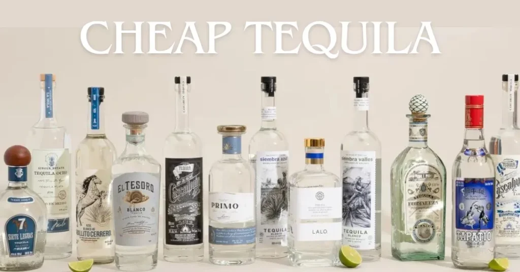 cheap tequila