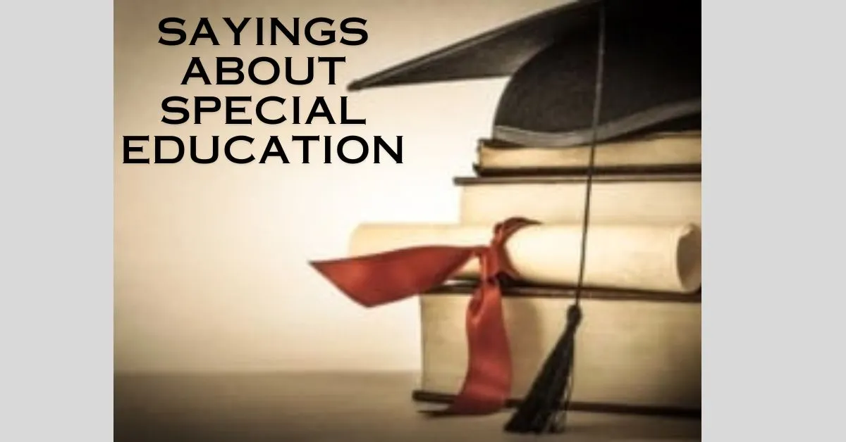 sayings about special education
