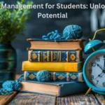 Effective Time Management for Students