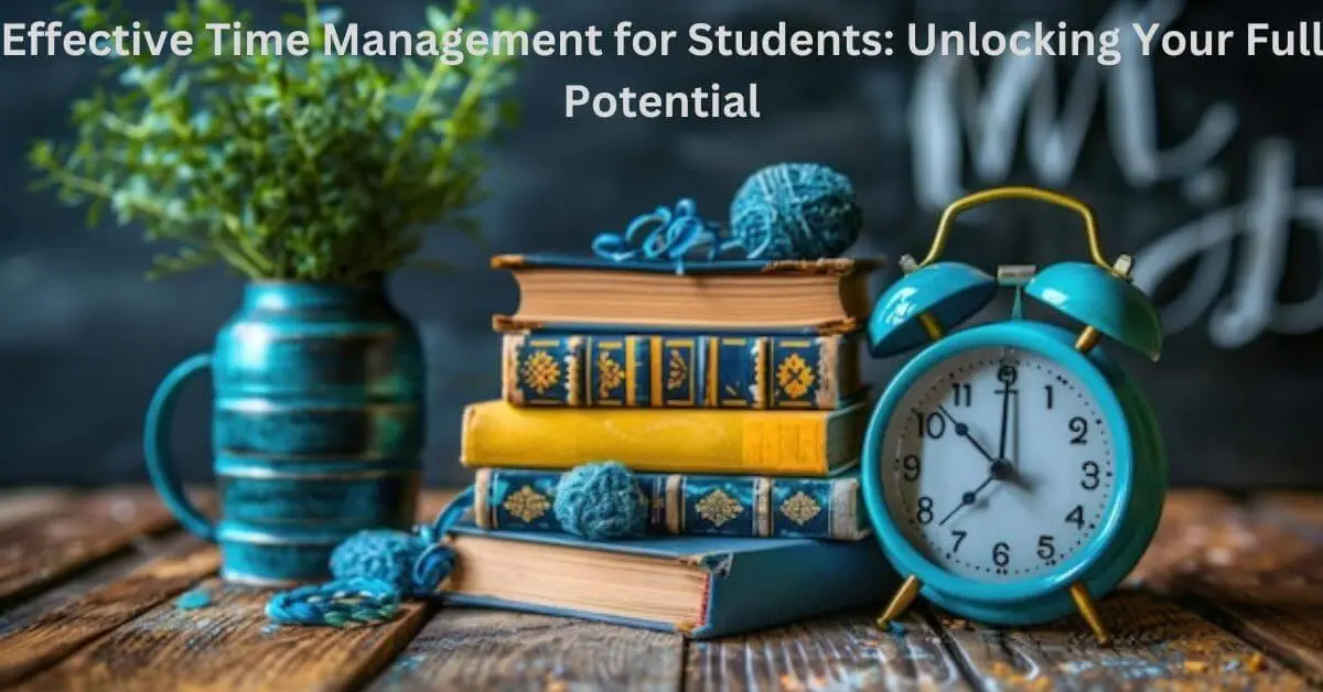 Effective Time Management for Students